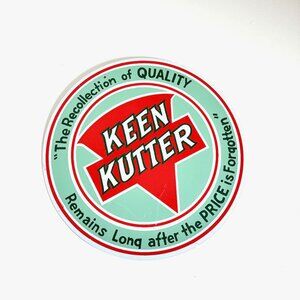 KEEN KUTTER ROUND METAL SIGN 12" THE RECOLLECTION OF QUALITY